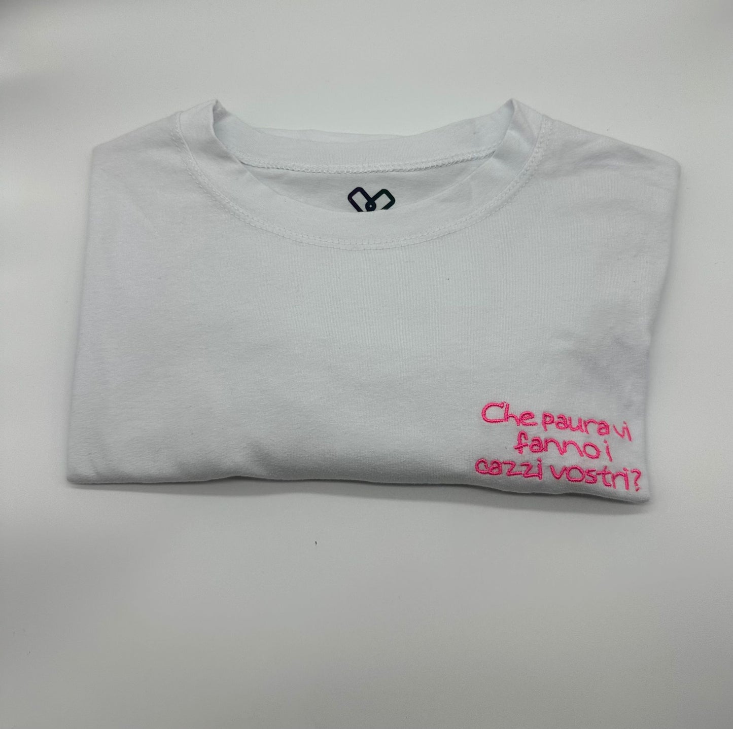 T-Shirt ricamata "Che paura vi fanno i ca**i vostri?" | DR-CLYDE SHOP