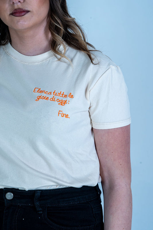 T-Shirt ricamata "Elenca tutte le gioie di oggi...Fine" | DR-CLYDE SHOP