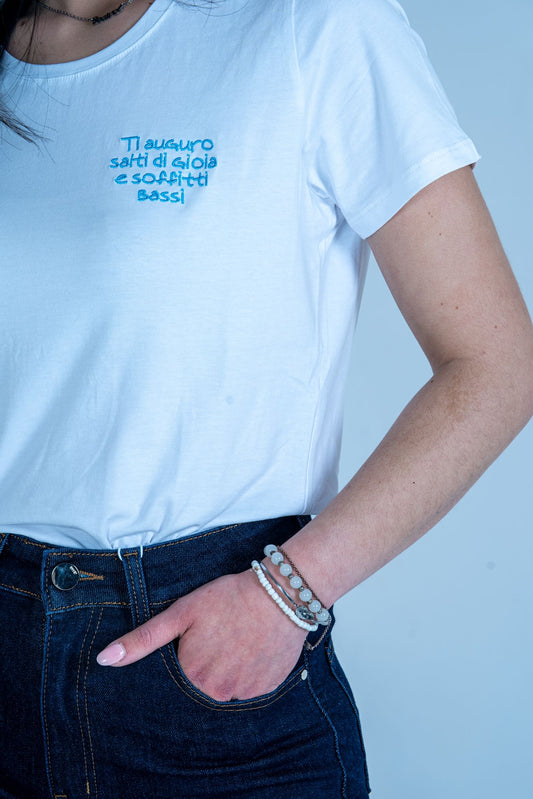 T-Shirt ricamata "Ti auguro salti di gioia e soffitti bassi | DR-CLYDE SHOP